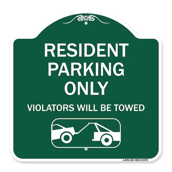 Signmission Parking Reserved Towing Resident Parking Violators Will Towed Alum Sign, 18" x 18", GW-1818-23375 A-DES-GW-1818-23375 - main